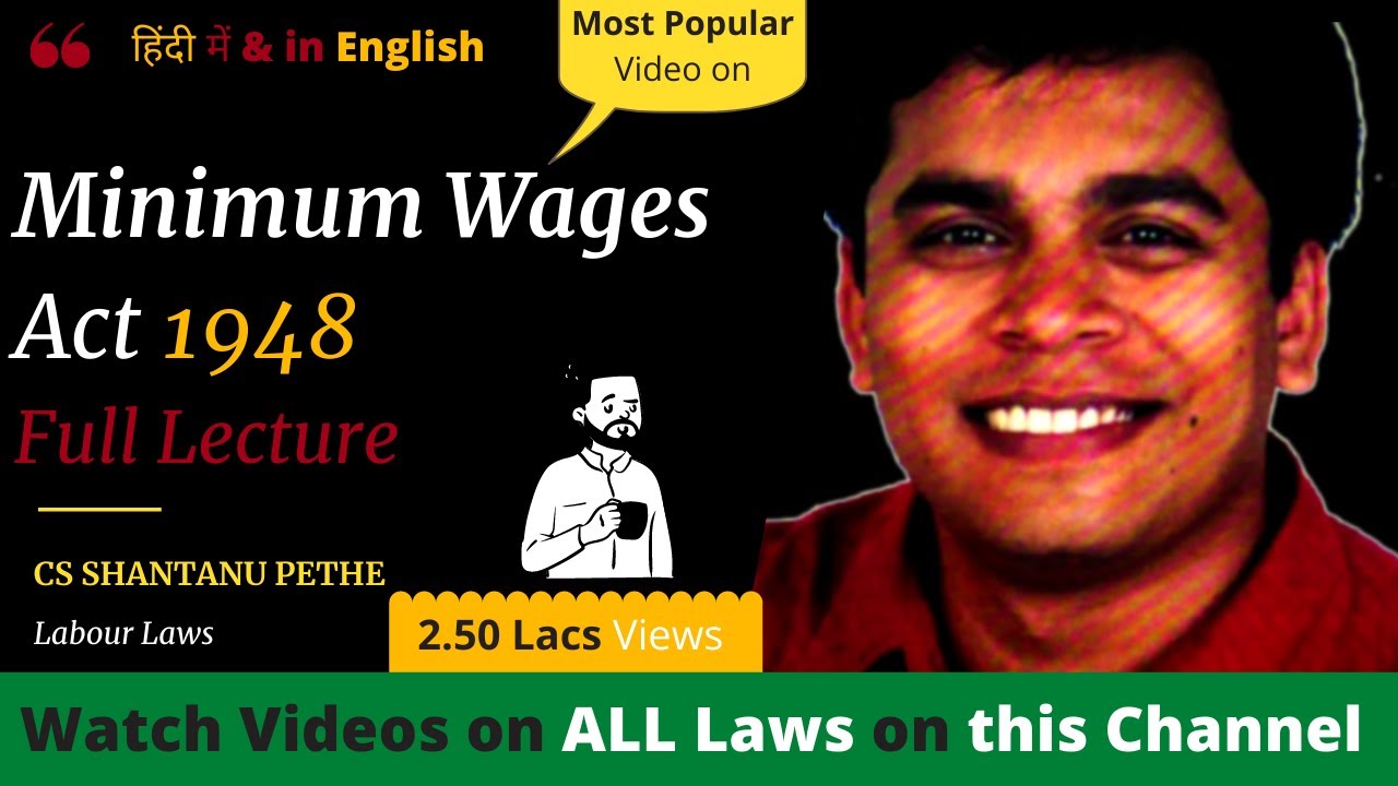 Minimum Wages Act 1948 (Full Lectures)