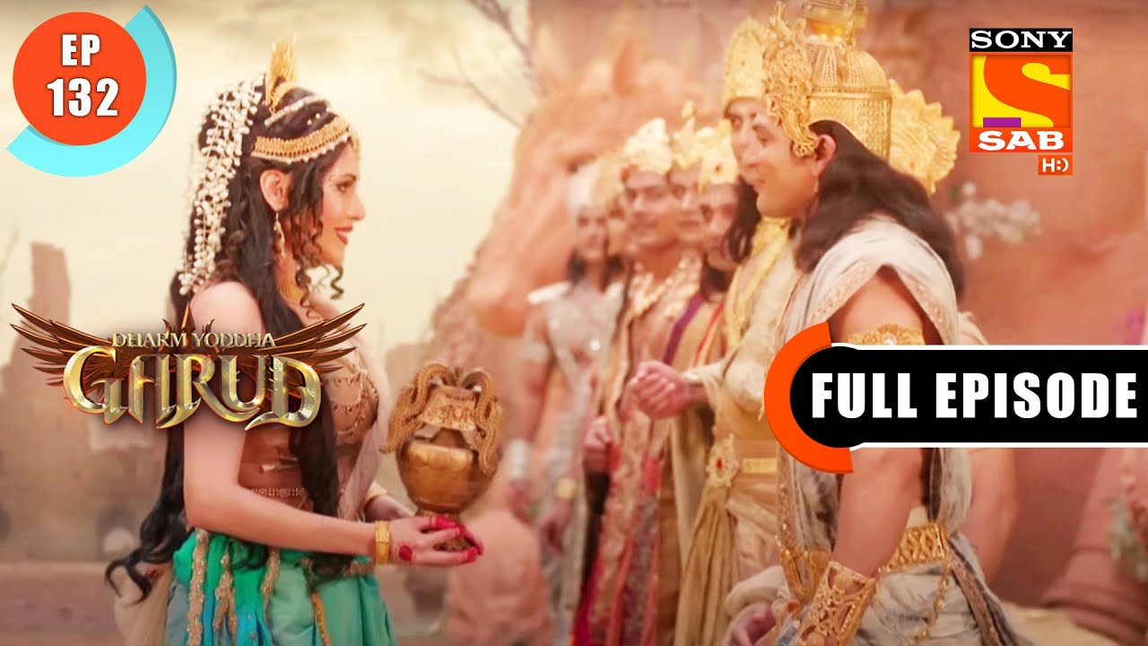 Devi Parvati Appreciates Lord Vishnu-Dharma Yoddha Garud - Ep 132 - Full Episode -13 Aug 2022