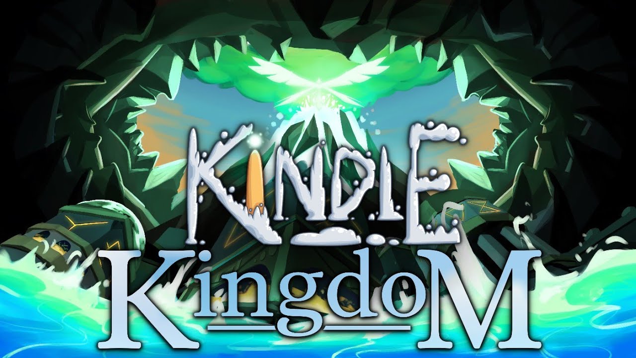 Kindle Kingdom | Full Song