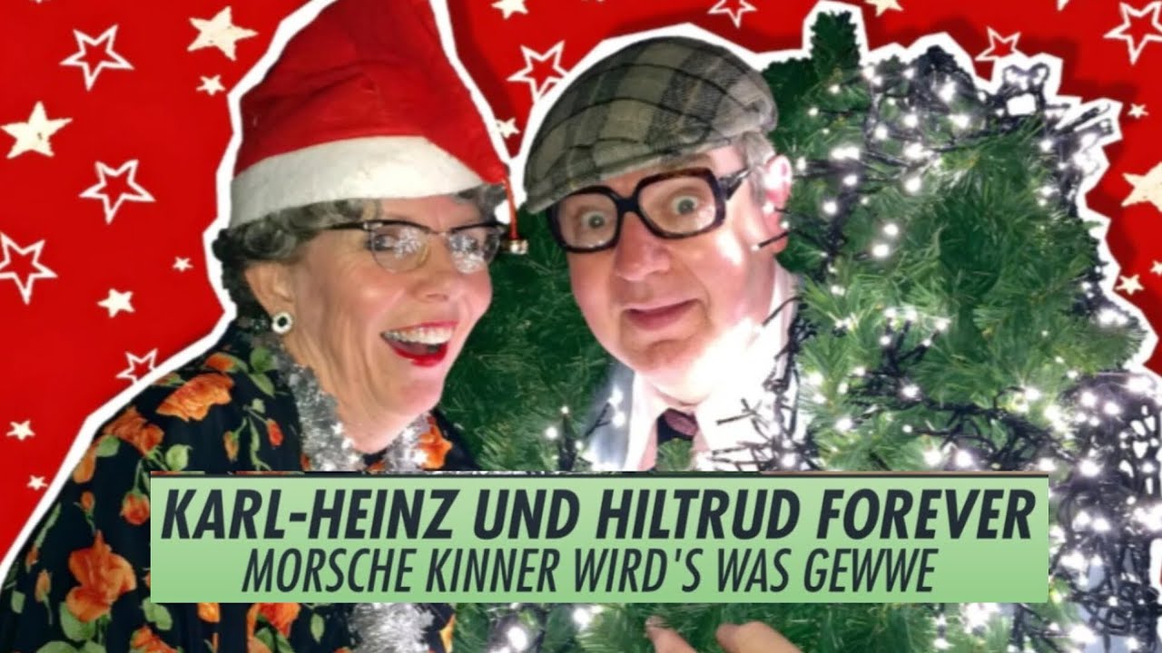 Karl-Heinz und Hiltrud forever - 