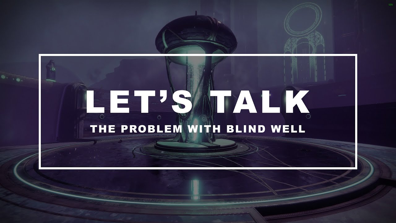 The Problem With Blind Well - Destiny 2 Forsaken Blind Well Loot Problems
