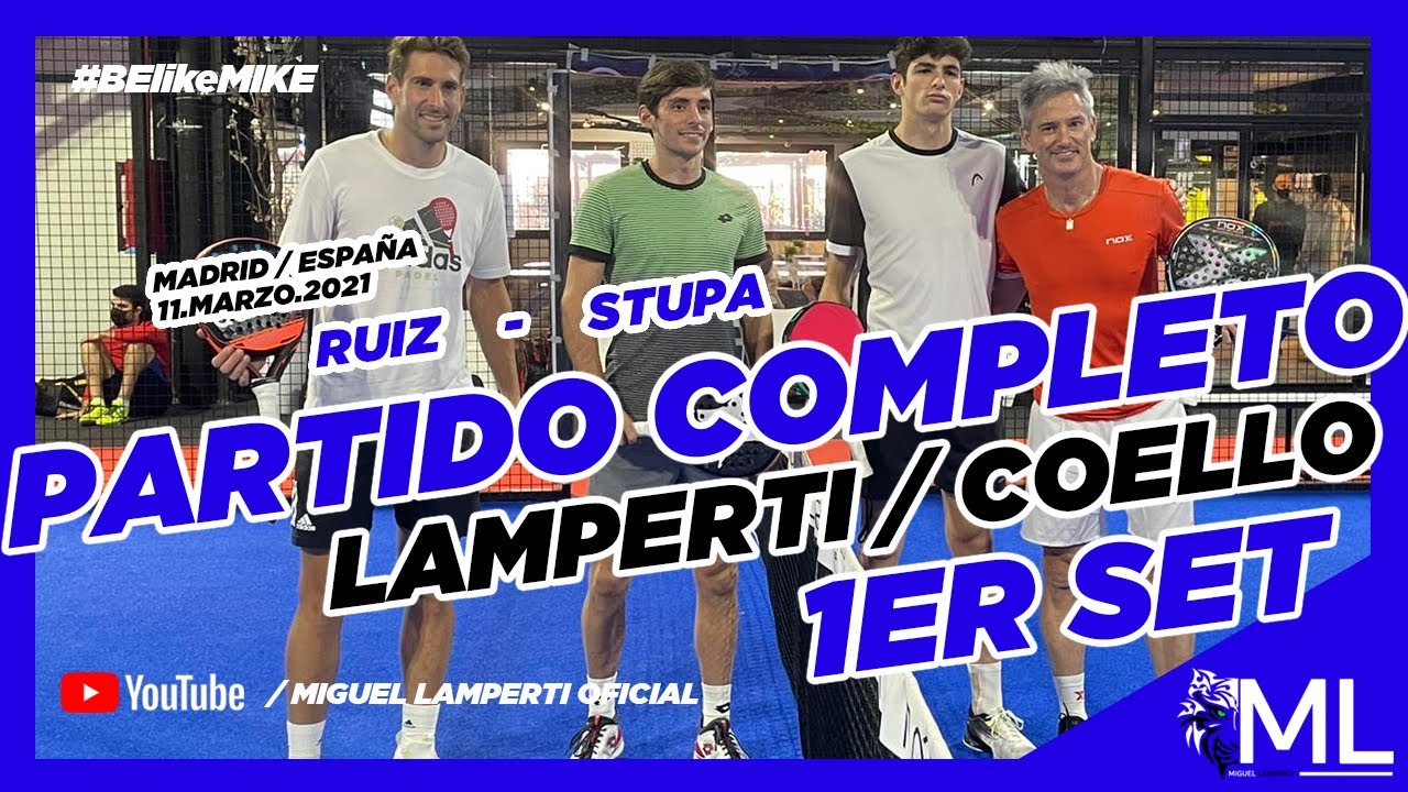 🔥 1ER SET PARTIDO #PADEL [2021]🔥 Vs #STUPA - RUIZ  #LAMPERTI​​ - COELLO #WorldPadelTour​​ proplayer.