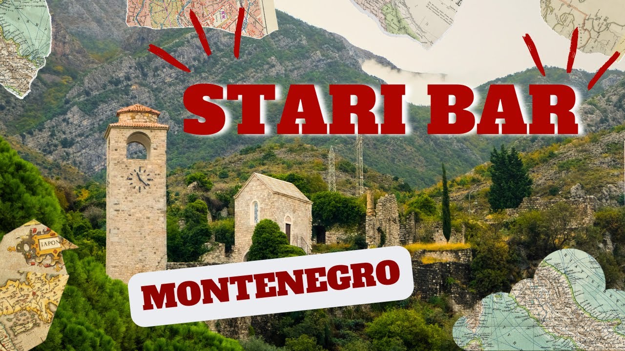 STARI BAR, Old Historical Town. MONTENEGRO 2024