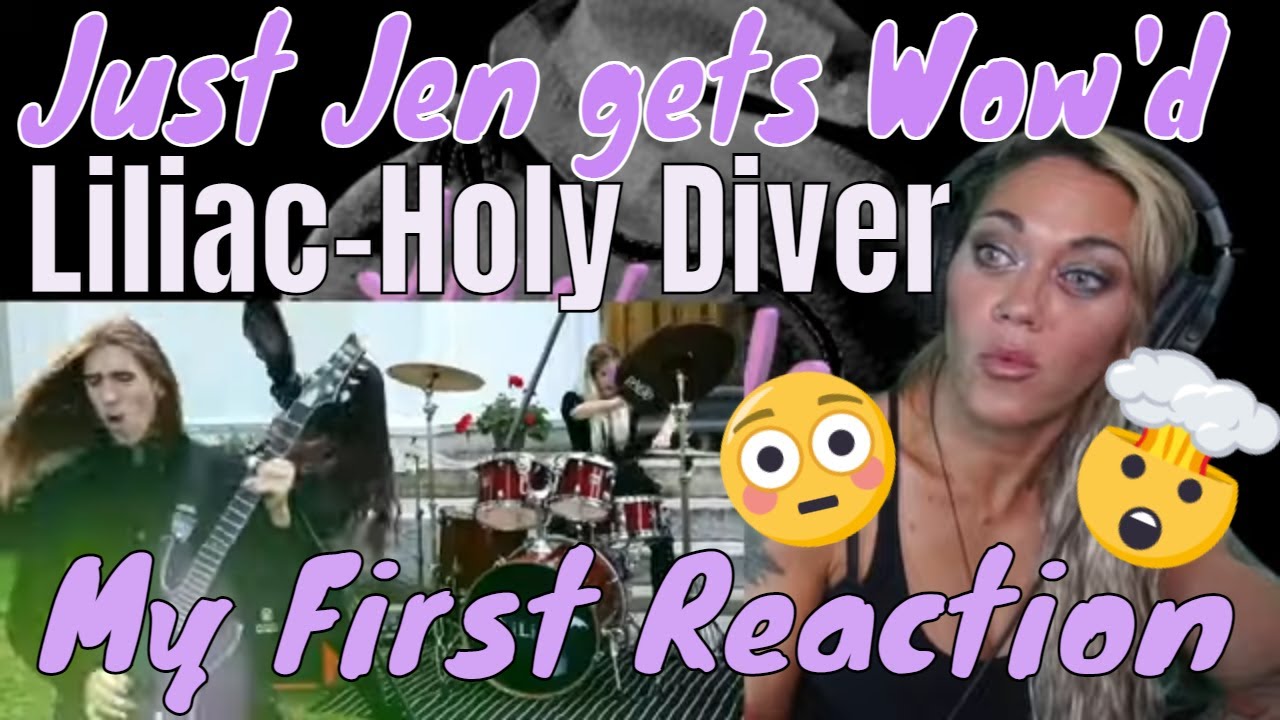Liliac Holy Diver REACTION | Liliac Covers Holy Diver by Dio | Just Jen Reacts to Liliac Holy Diver