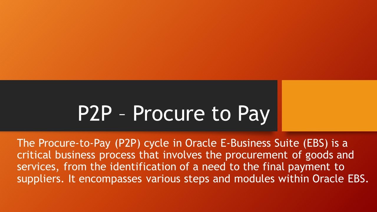 Procure to Pay Cycle in Oracle Apps R12