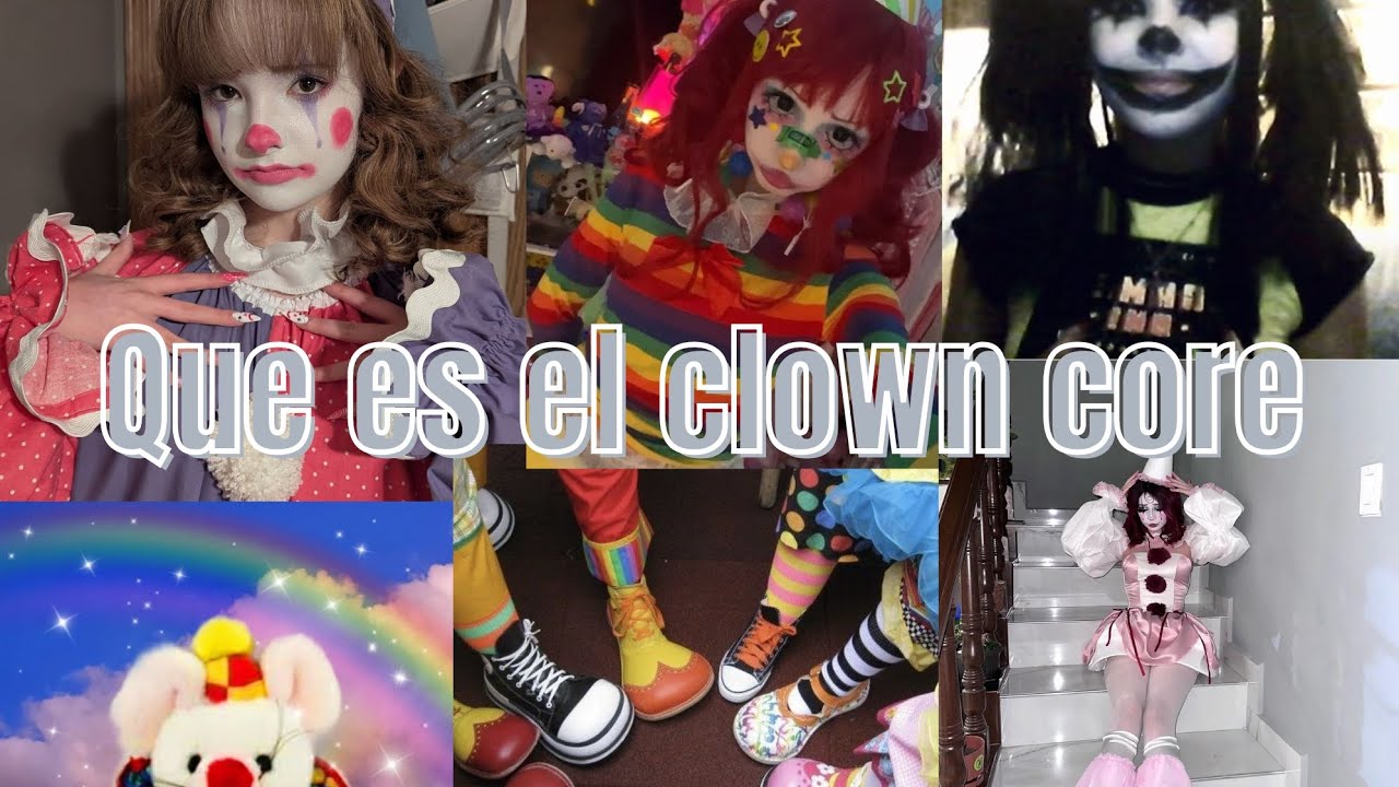 Que es la estética clown core