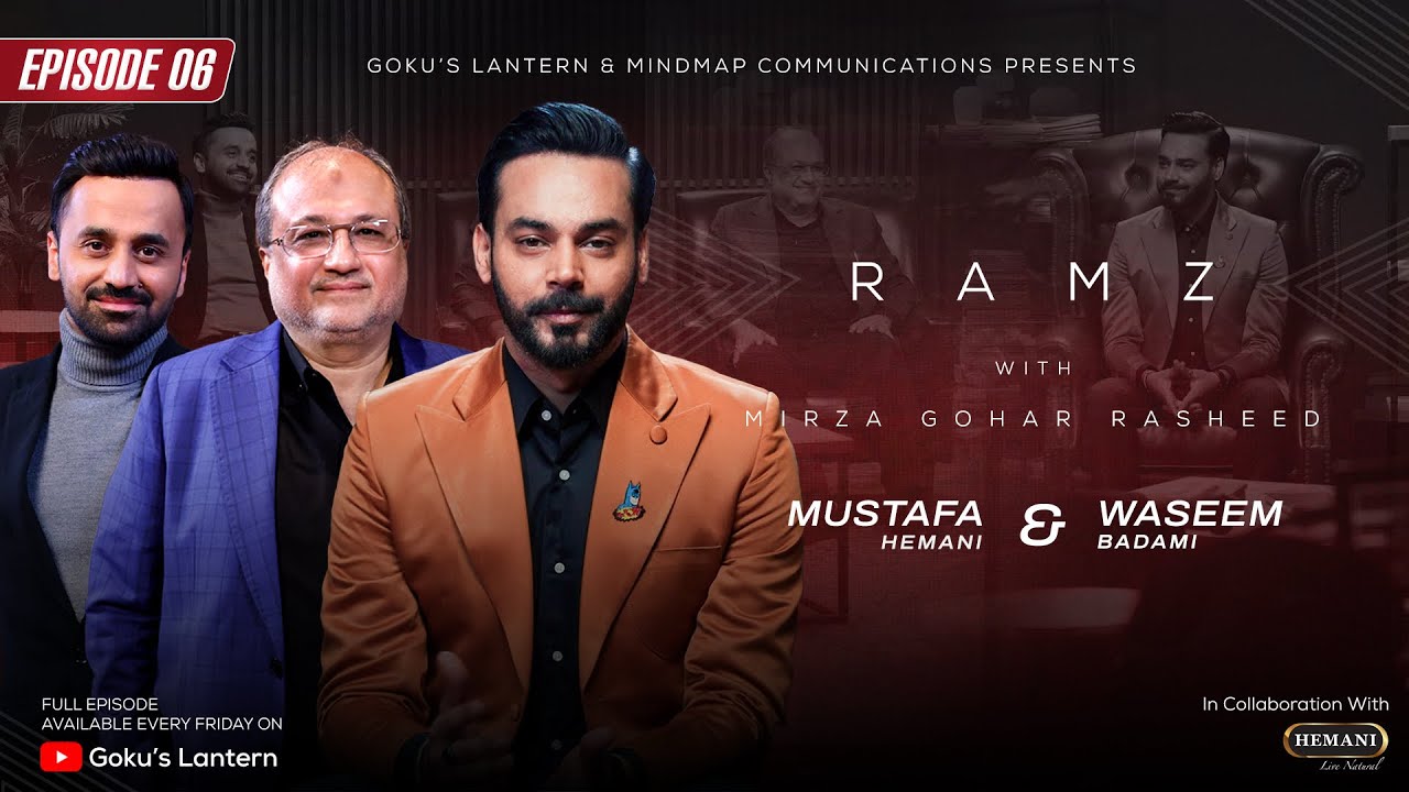RAMZ | ft. Waseem Badami & Mustafa Hemani | Mirza Gohar Rasheed | Ep. 06 | Season - 1 |