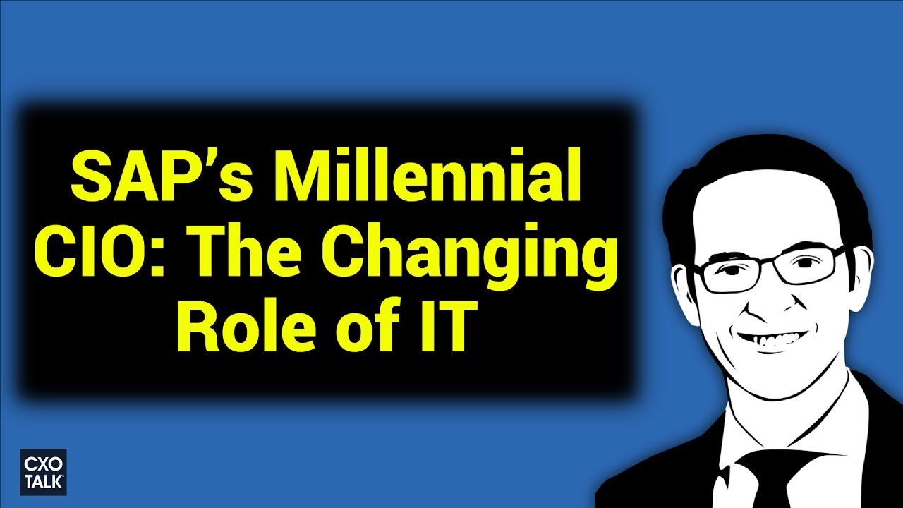 SAP's Millennial CIO: Digital Transformation, Cloud Computing, and User Experience  (#236)
