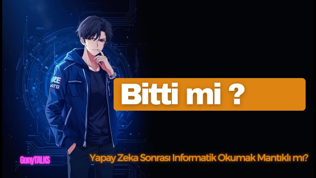 GonyTALKS: 🎙️ Yapay Zeka Geliyor… Informatik Okumak Hâlâ Mantıklı mı? 🤖🔥