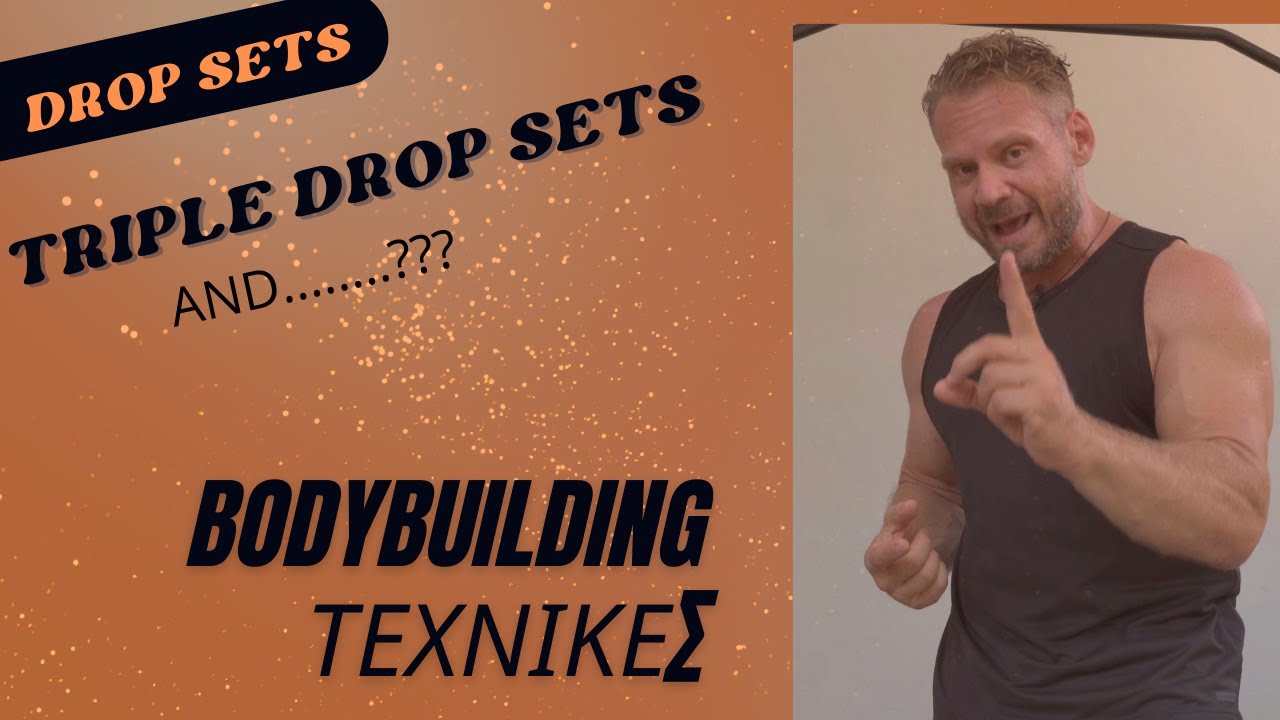BODYBUILDING τεχνικες drop sets, triple drop και......