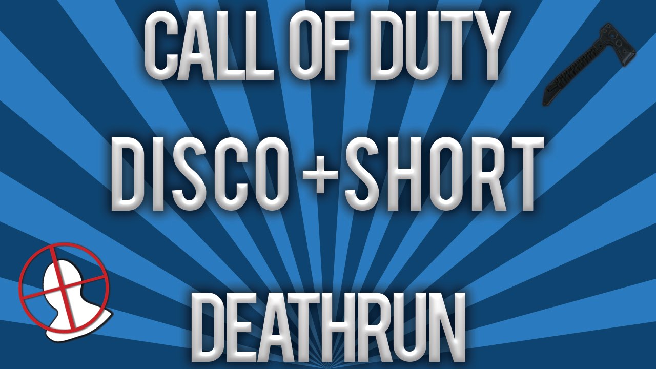 Cod4: Deathrun - Disco & Short