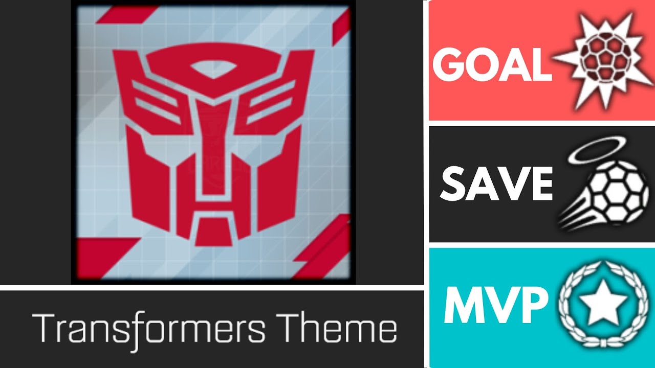 Transformers Theme (Transformers) - Player Anthem Showcase - Goal, EpicSave, MVP