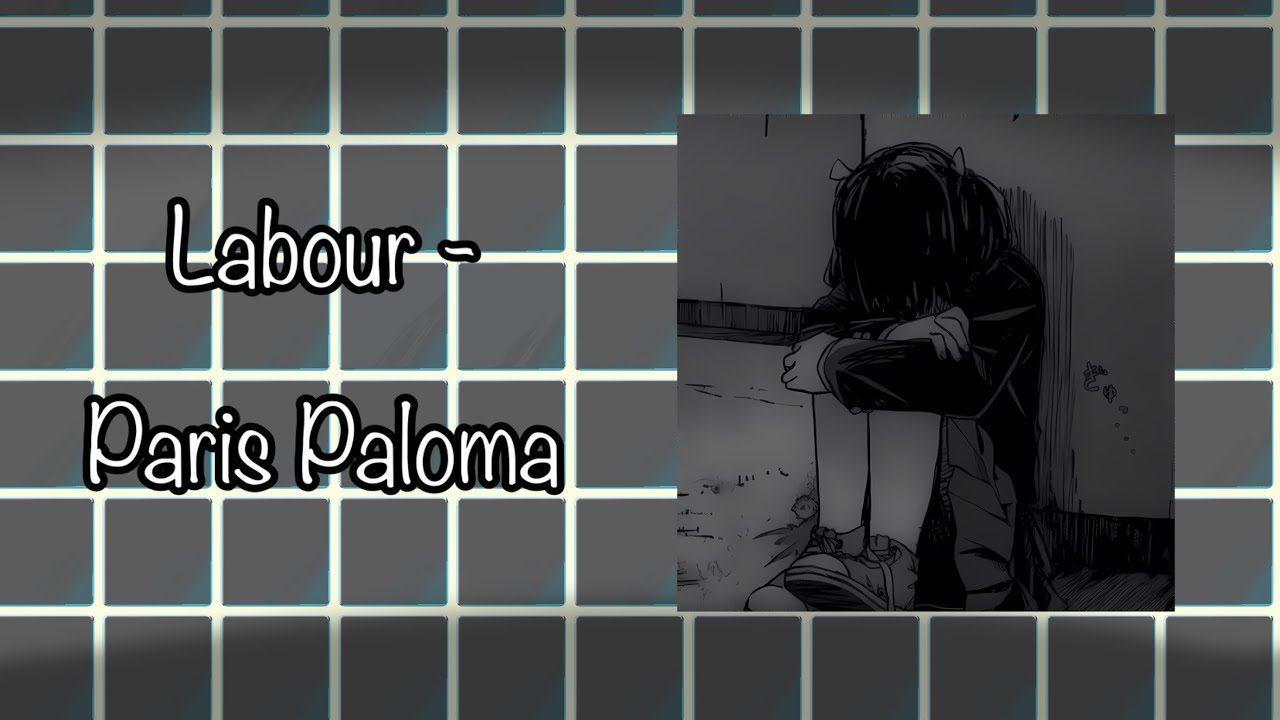 Labour - Paris Paloma Slowed ⚠️FLASHING + SHAKING IMAGES TW!⚠️