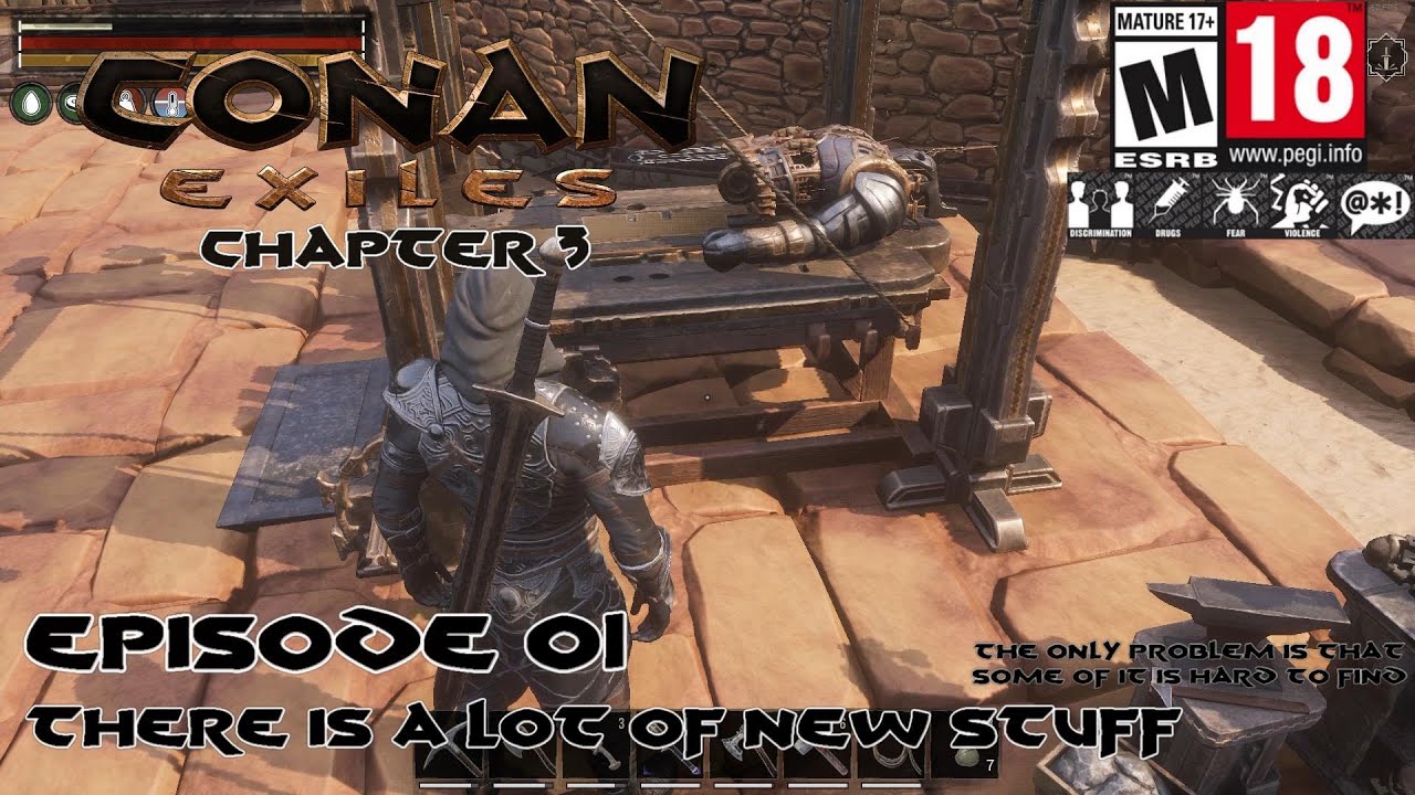 Conan Exiles Chapter 3 (Episode 01) There is a lot of new stuff!