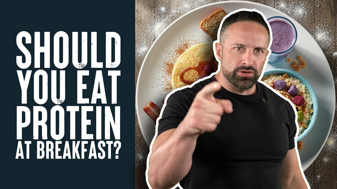 Should You Eat PROTEIN at BREAKFAST? | Educational Video | Dr. Layne Norton PhD