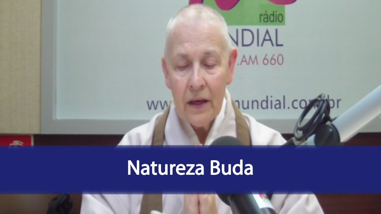 Natureza Buda - Momento Zen com Monja Coen