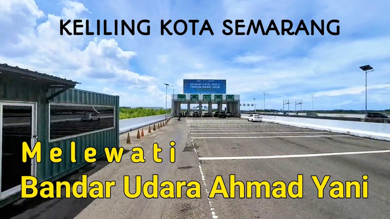 Perjalanan dari Polder Tawang menuju ke Bandara Ahmad Yani, dan Museum Ronggowarsito - SEMARANG