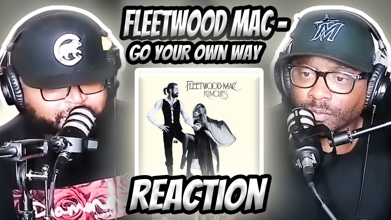 Fleetwood Mac - Go Your Own Way (REACTION) #fleetwoodmac #reaction #trending