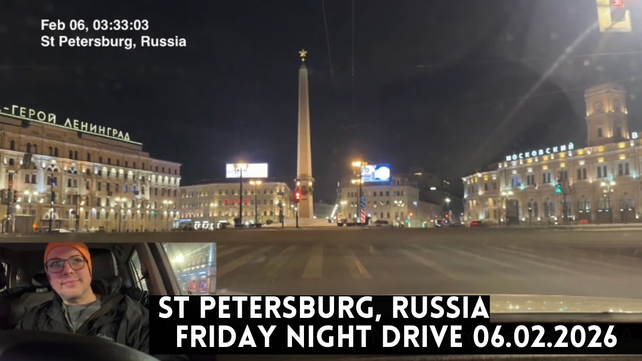 St Petersburg, Russia Friday Night Drive! Chat and Music | 06.02.2026