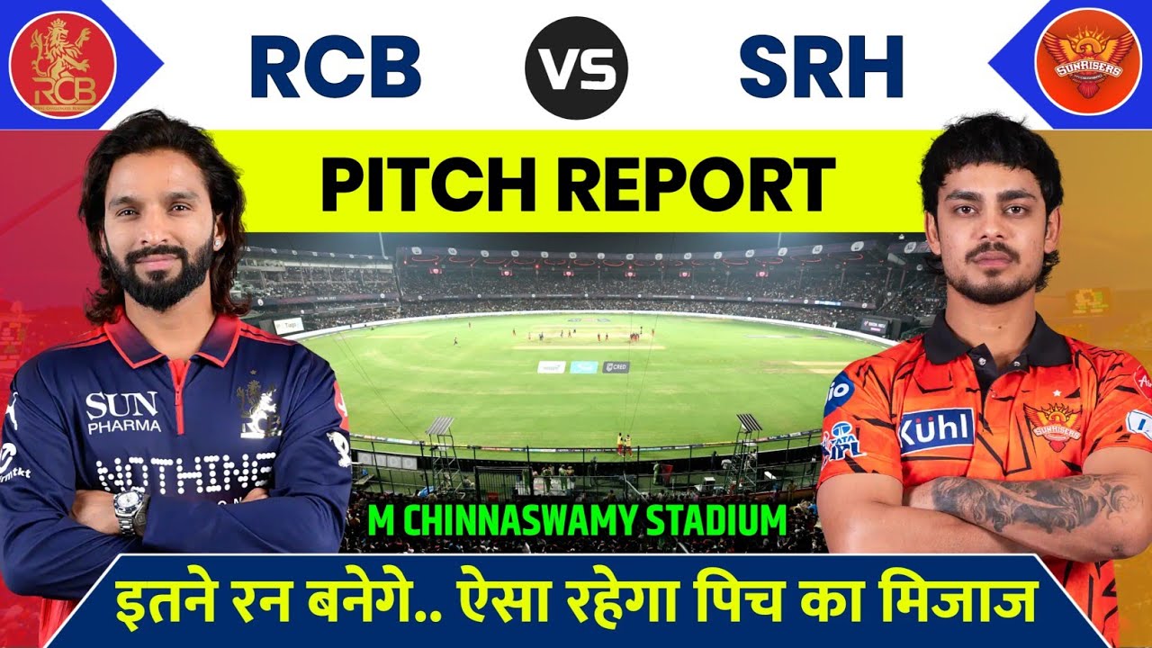 RCB vs SRH Match 2026 Pitch Report | M Chinnaswamy Pitch Report Today | IPL First Match 2026
