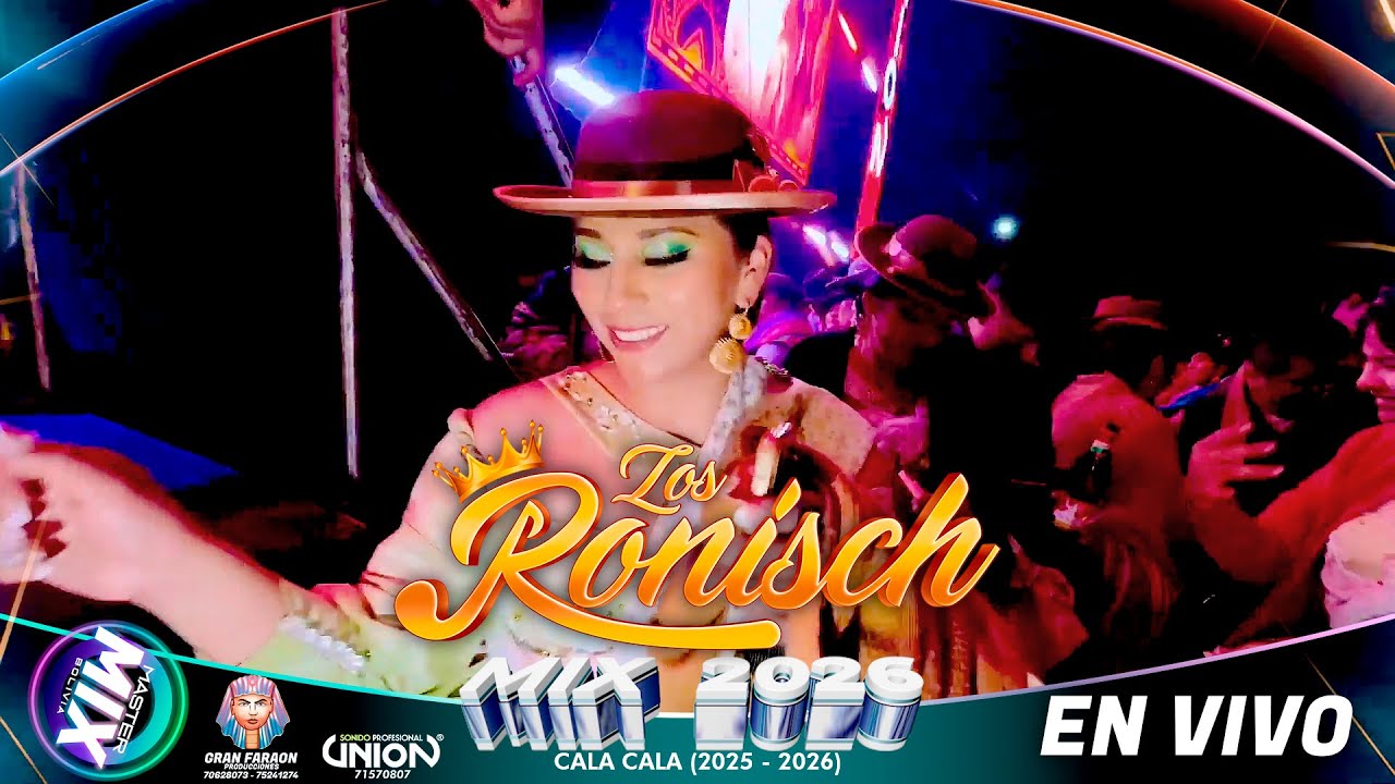 Los Ronisch Mix 2026 (en Vivo) Cala Cala⚡Master Mix Bolivia