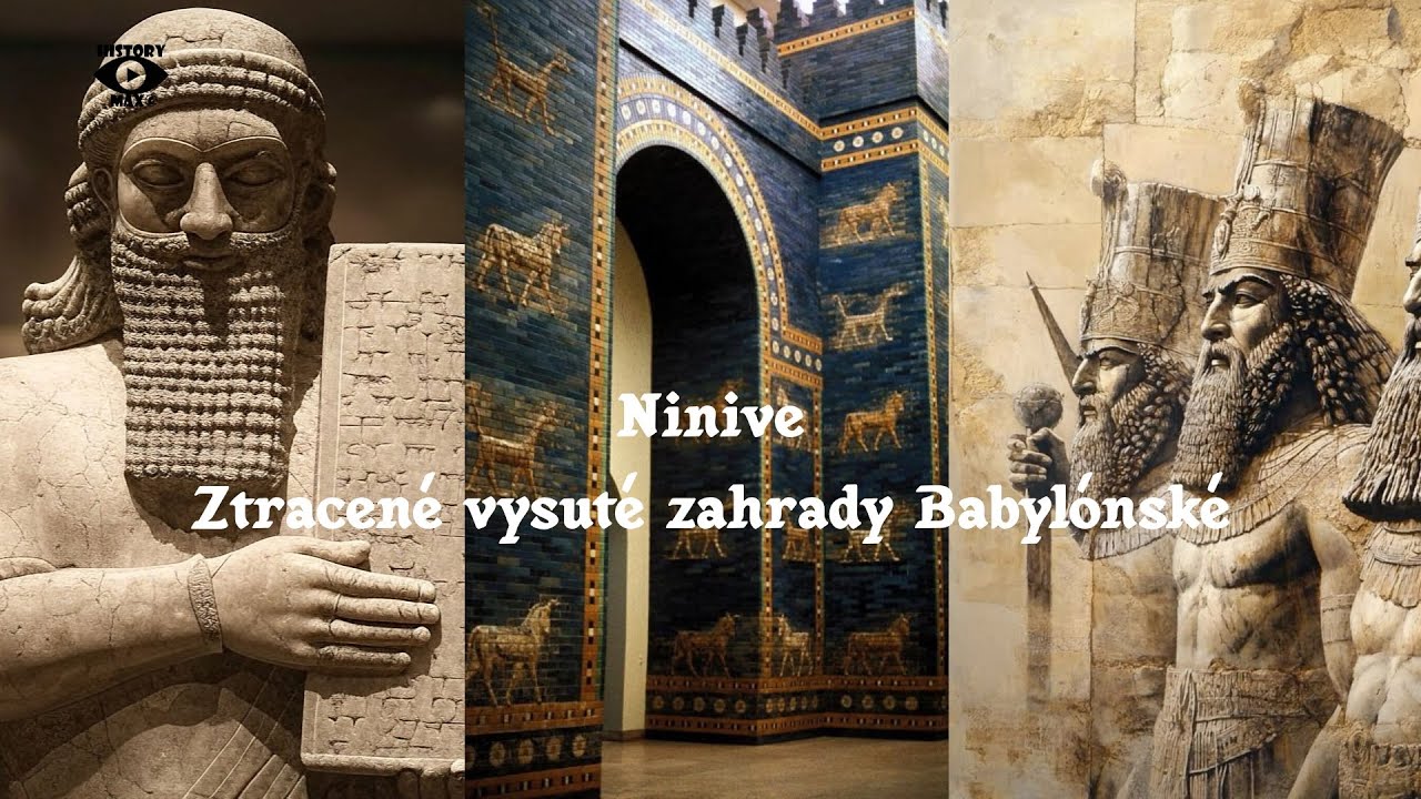 Ninive: Ztracené vysuté zahrady Babylónské...Dokument CZ