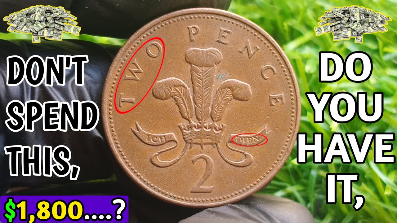 How Much Is the 1997 Two Pence Coin Worth? Why Are Error Coins So Valuable?