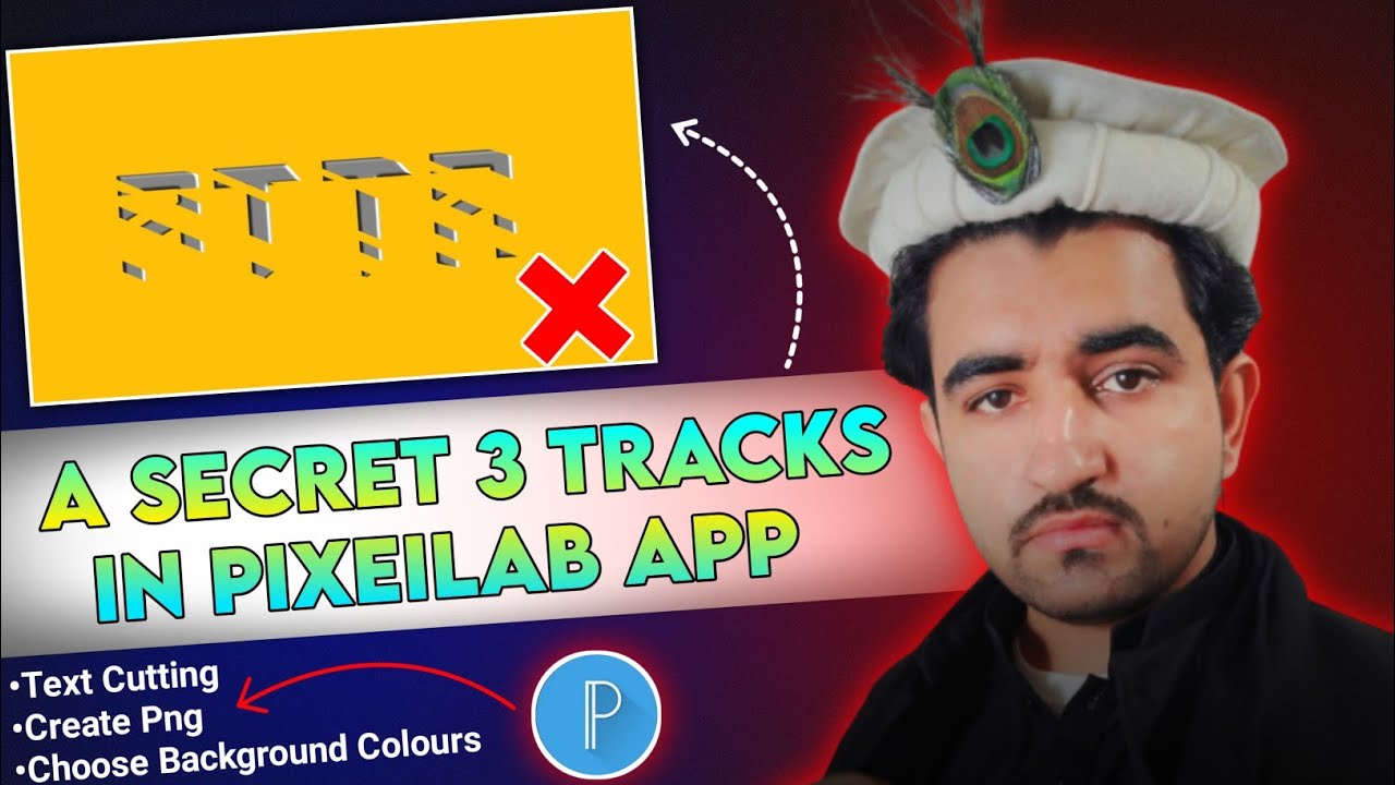 Secret 3 Tracks in Pixeilab App || Technical Pashtoon