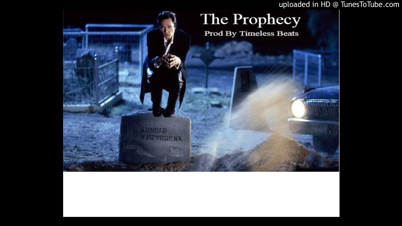 The Prophecy (TimelessBeats.com) (TimelessBeats@Gmail.com)