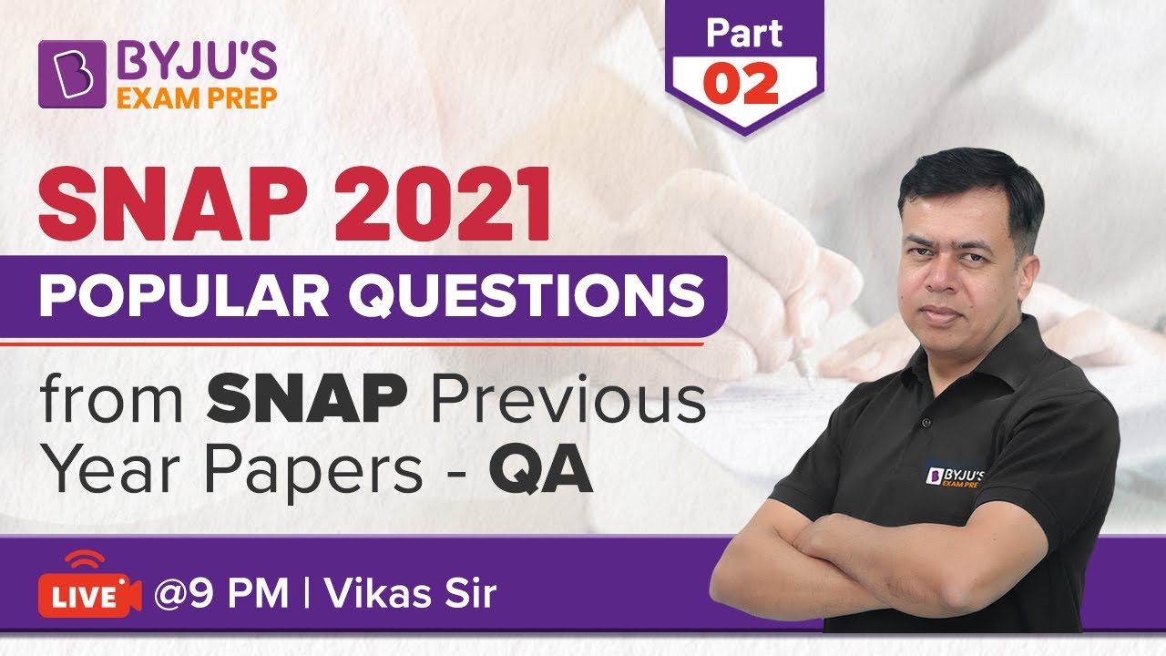 SNAP 2021 | Popular Questions from SNAP Previous Year Papers - QA | Part-2 | BYJU'S Exam Prep