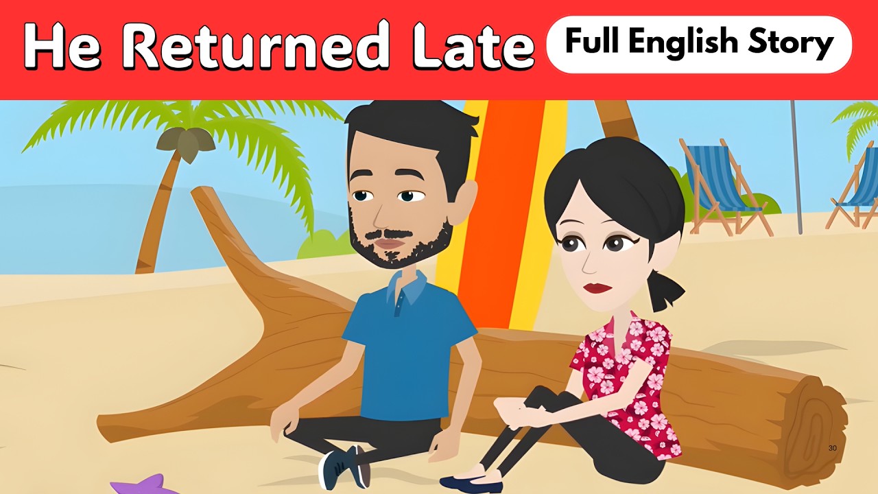 He Returned Late: Full English Story | Animated Story | Learn English With Story  | DIARY OF STORIES