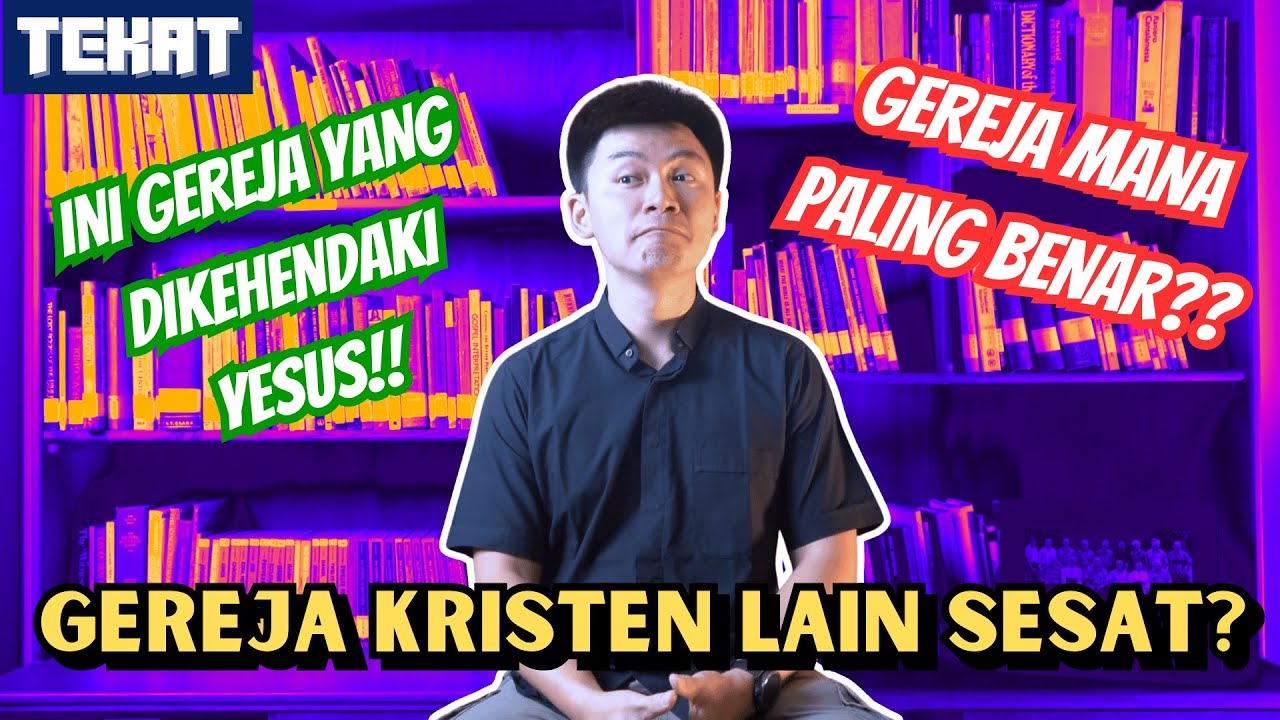 GEREJA MANA PALING BENAR? GEREJA KRISTEN NON KATOLIK SESAT??! | Tentang Katolik