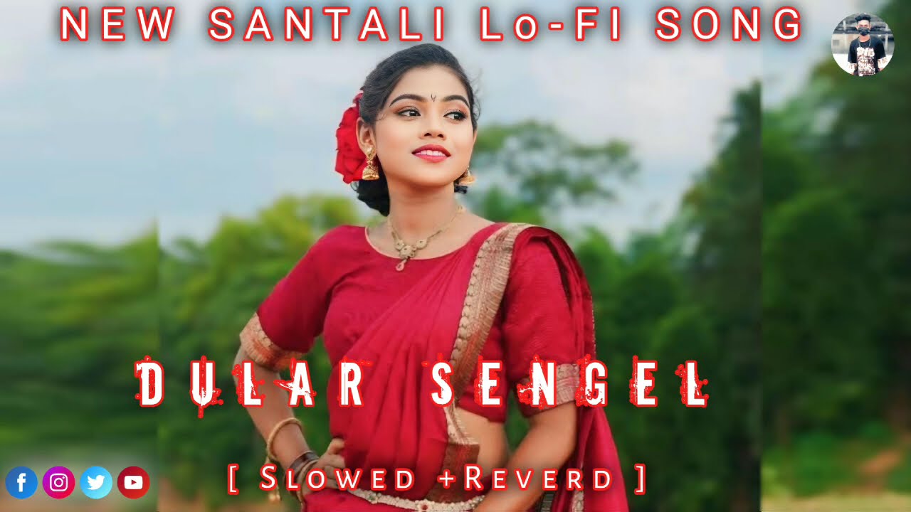 Dular Sengel // New Santali Lo-fi Song 2024// [slowed and reverb]// (Lo-fi song)|| New Lo-fi song