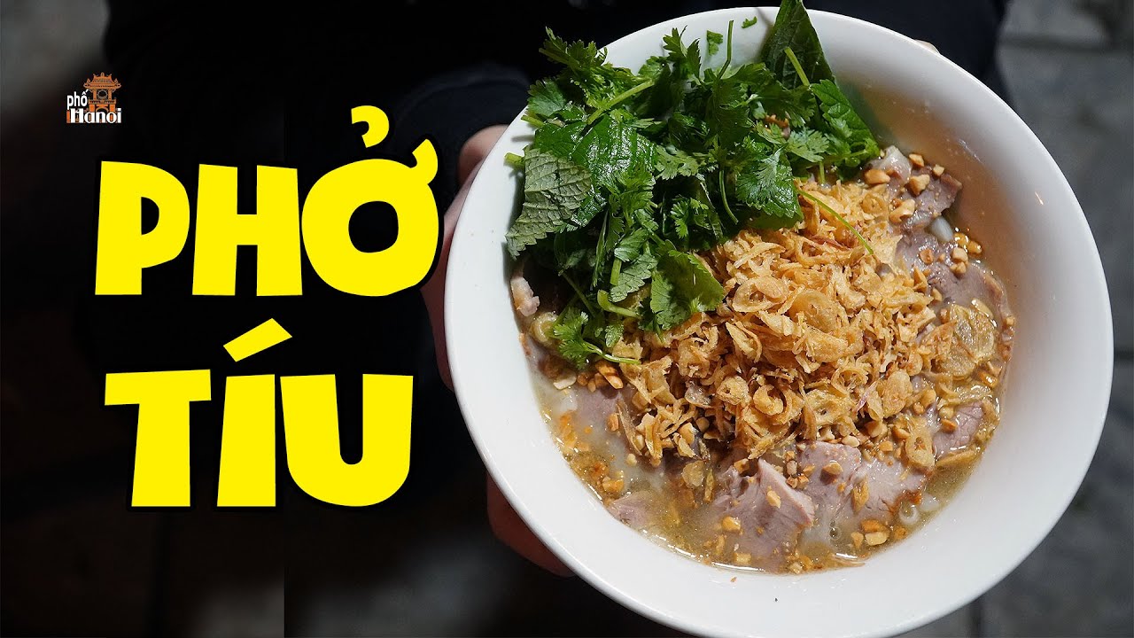 Ăn đêm Phở Tíu phố cổ Hàng Chiếu #hnp