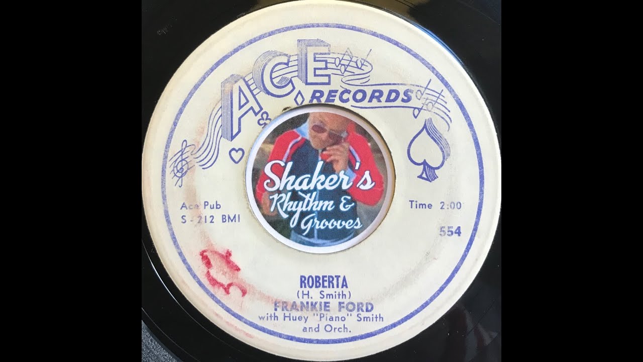 Frankie Ford • Roberta • from 1959 on ACE 