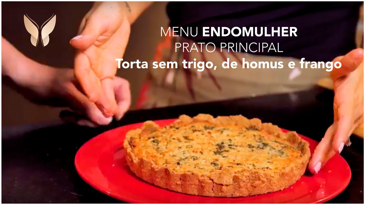 Menu EndoMulher - Torta sem trigo, de homus e frango