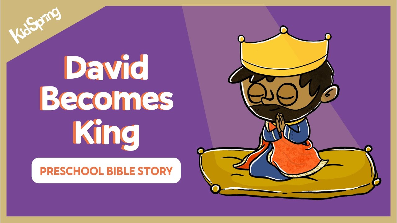 David Becomes King | Preschool Bible Story