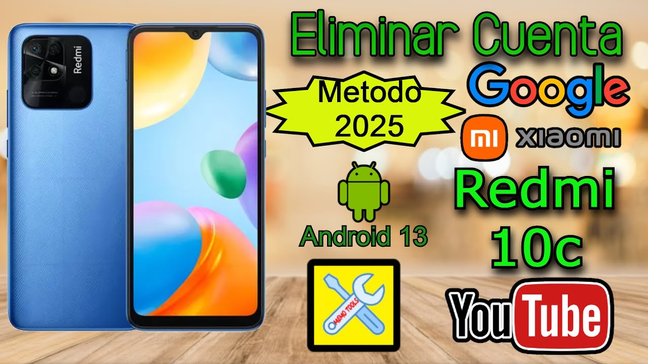 Xiaomi Redmi 10c, FRP (2025), Eliminar Cuenta Google, Android 13
