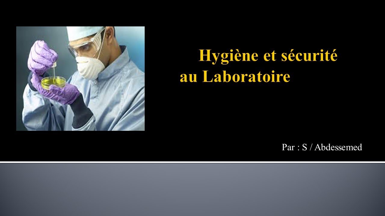 Hygiène et sécurité au Laboratoire