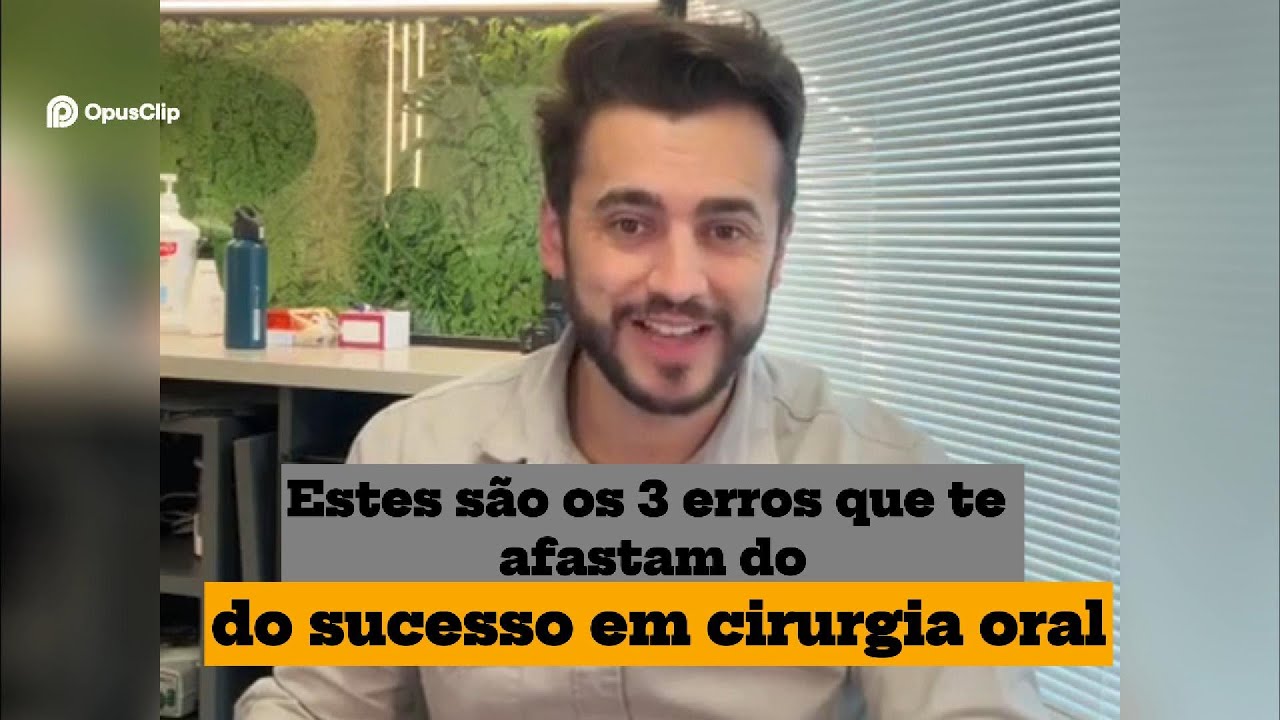 Os 3 erros que afastam dentistas do sucesso e reconhecimento em cirurgia oral menor.