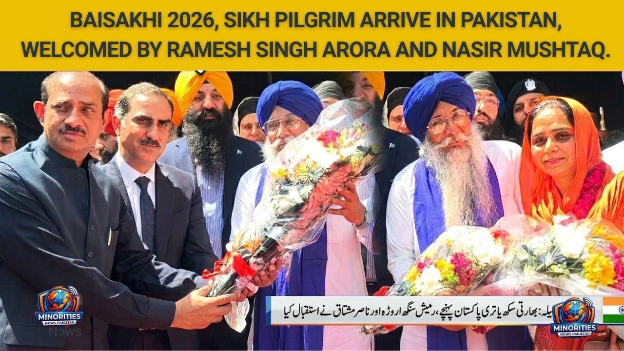 BAISAKHI 2026 l SIKH PILGRIM ARRIVE IN PAKISTAN l WELCOMED BY RAMESH SINGH AROORA AND NASIR MUSHTAQ.