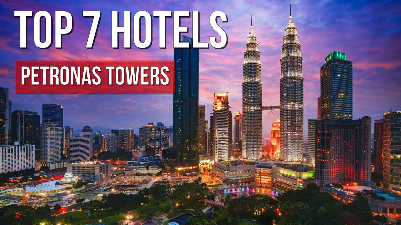7 Best Hotels Near Petronas Towers Kuala Lumpur (Budget to Luxury!)