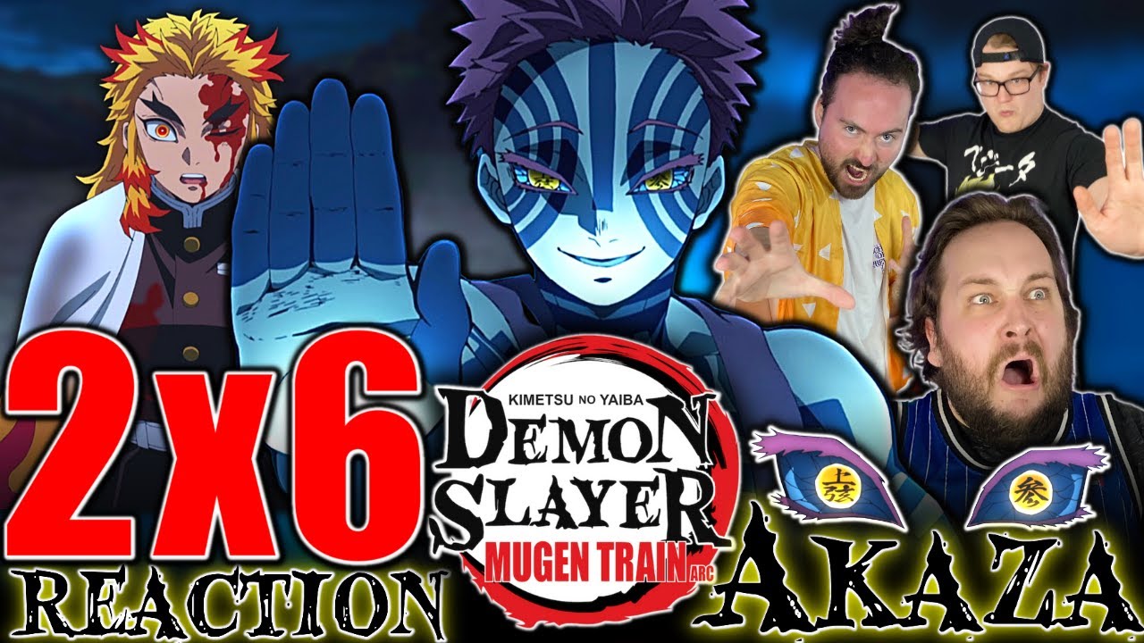 ENTER AKAZA.....DEMON SLAYER 2x6 REACTION!!! | 