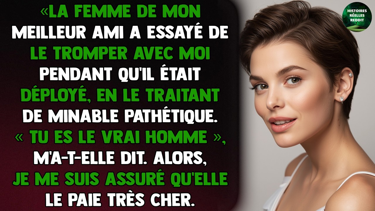 La femme de mon meilleur ami a essayé de le tromper avec moi pendant qu'il était déployé...