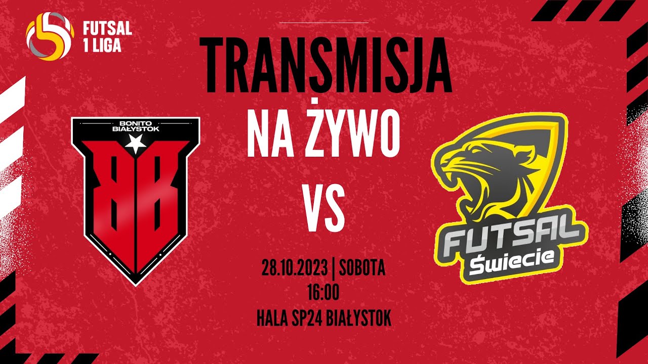 LIVE: BAF Bonito Białystok - KS Futsal Świecie | 1 Polska Liga Futsalu 2023/2024