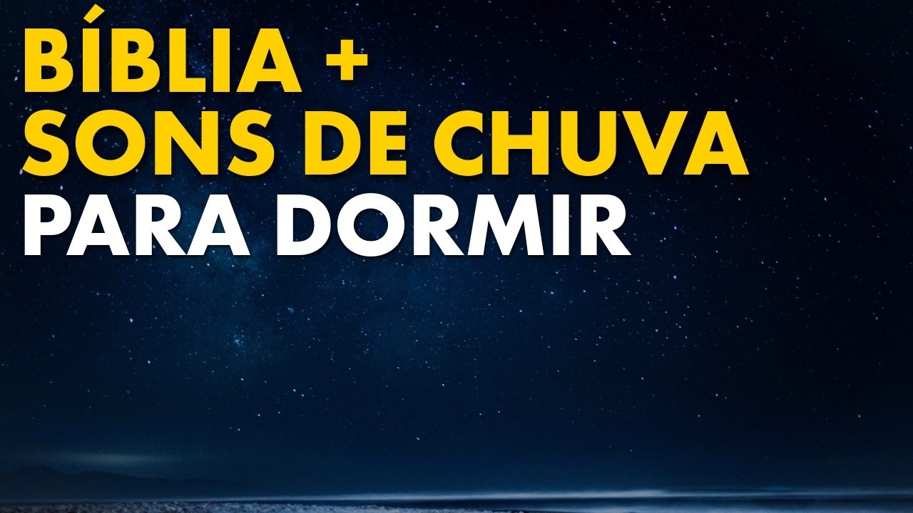 Salmo 91 e Salmos para Dormir - Proteção e Paz 24 Horas