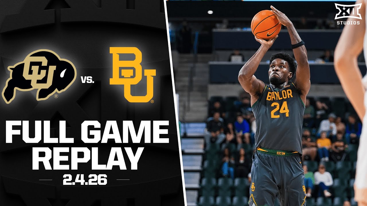 Colorado vs. Baylor Full Game Replay (2.4.26) | 2025-26 Big 12 Men's Basketball