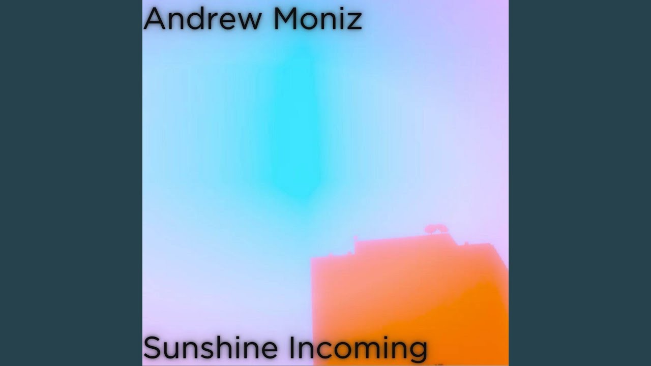 Sunshine Incoming