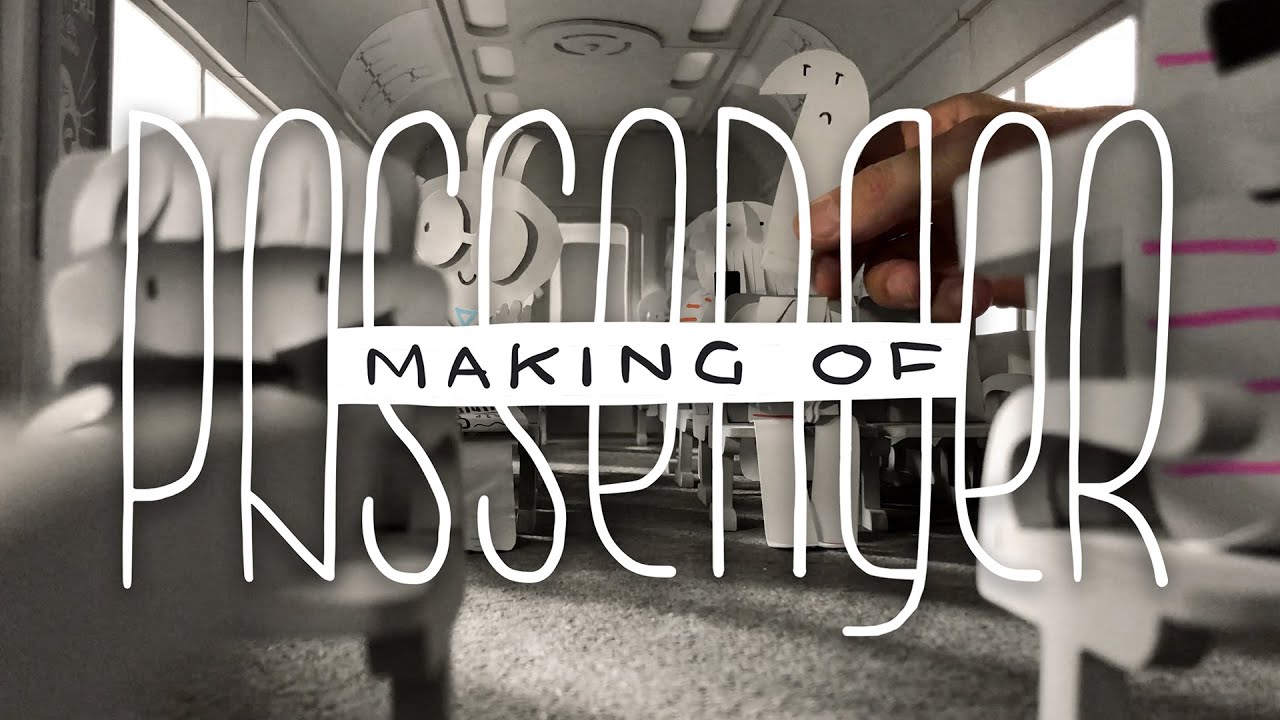 PASSENGER - MAKING OF