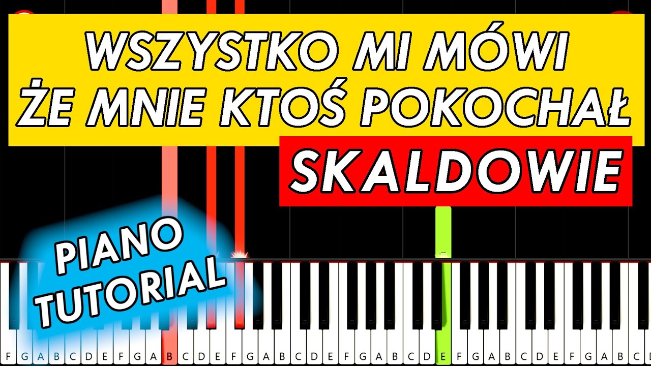 Skaldowie - Wszystko mi mówi, że mnie ktoś pokochał 🎹 Piano Keyboard Tutorial
